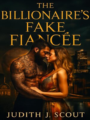 cover image of The Billionaire's Fake Fiancée